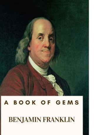 Libro A Book of Gems Benjamin Franklin