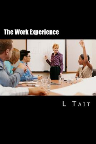 Knjiga The Work Experience L Tait