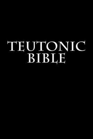 Knjiga Teutonic Bible Wolf Wickham