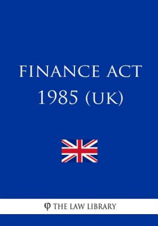 Knjiga Finance ACT 1985 The Law Library