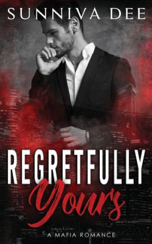 Book Regretfully Yours Sunniva Dee