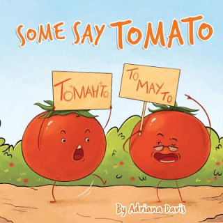 Libro Some Say Tomato Adriana Davis