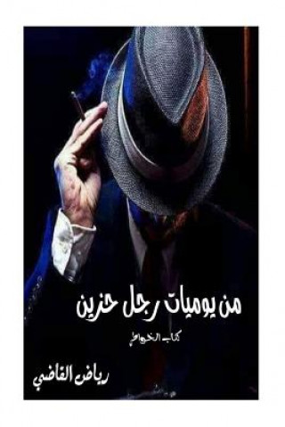 Kniha Diary of a Sad Man: Poems MR Riyad Al Kadi