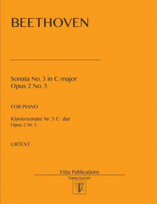 Książka Sonata No. 3: in C major, op 2 no. 3 Beethoven