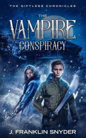 Knjiga The Vampire Conspiracy J Franklin Snyder