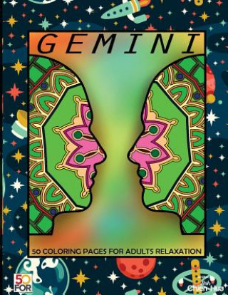 Kniha Gemini 50 Coloring Pages For Adults Relaxation Chien Hua Shih