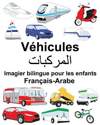 Knjiga Français-Arabe Véhicules Imagier bilingue pour les enfants Richard Carlson Jr