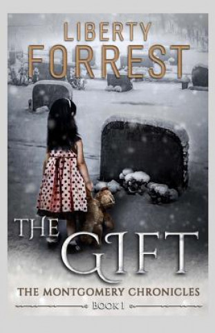 Livro The Gift Liberty Forrest