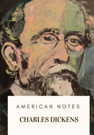 Knjiga American Notes Charles Dickens