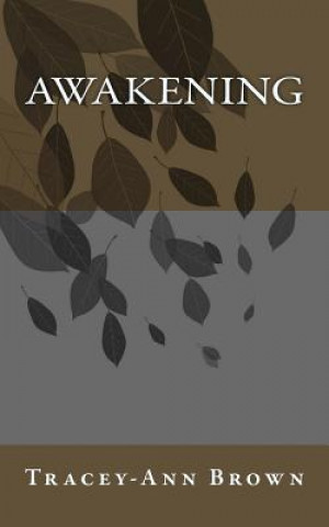 Carte Awakening Tracey-Ann Brown