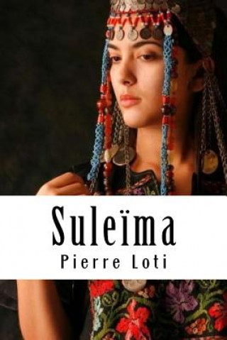 Carte Sule?ma Pierre Loti