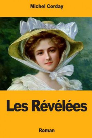 Knjiga Les Révélées Michel Corday