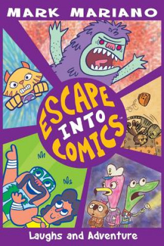 Boek Escape Into Comics: Laughs and Adventure Mark Mariano