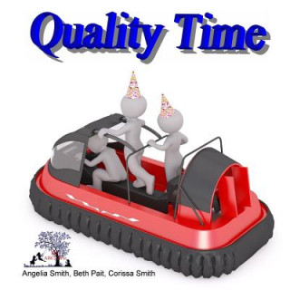 Knjiga Quality Time Angelia Smith
