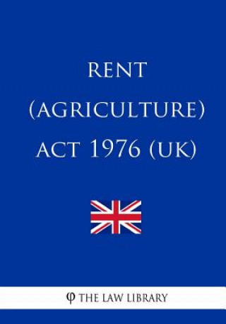 Kniha Rent (Agriculture) ACT 1976 (Uk) The Law Library