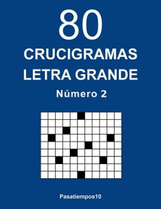 Книга 80 Crucigramas Letra Grande - N. 2 Pasatiempos10