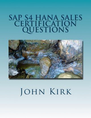 Książka SAP S4 HANA Sales Certification Questions John Kirk