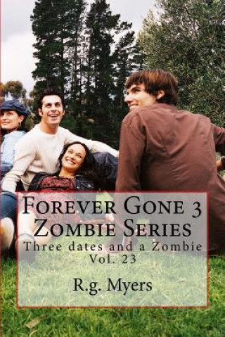 Książka Forever Gone 3 Zombie Series R G Myers