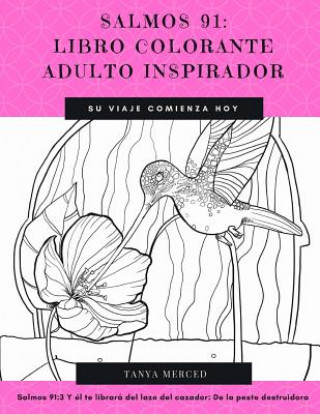 Książka Salmos 91: Libro de Colorear de Adultos Inspirador Tanya Merced