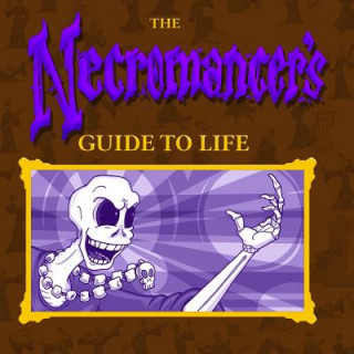 Carte The Necromancer's Guide To Life Tailsteak