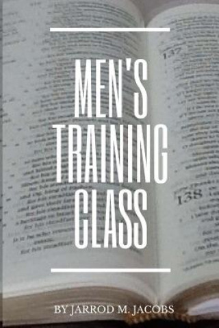 Knjiga Men's Training Class Jarrod M Jacobs