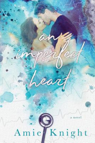 Kniha An Imperfect Heart Amie Knight