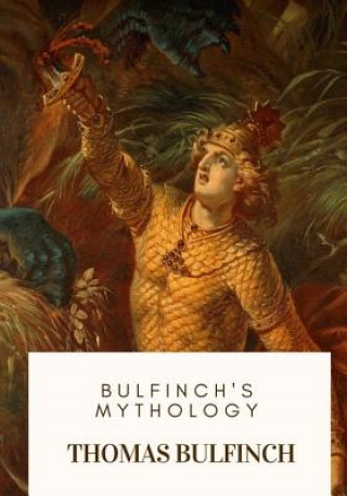 Книга Bulfinch's Mythology Thomas Bulfinch