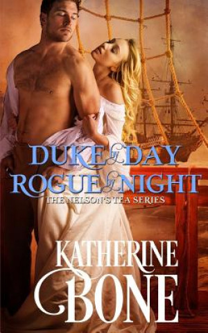 Carte Duke by Day, Rogue by Night Katherine Bone