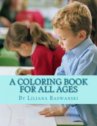 Knjiga Coloring Book Liliana Maria Radwanski