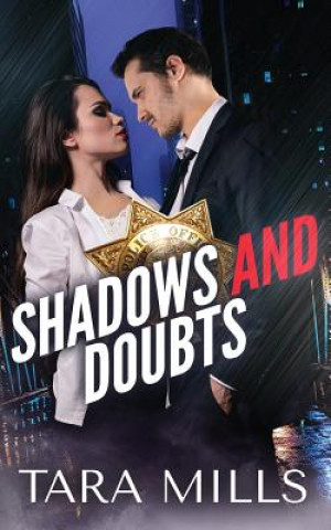 Knjiga Shadows and Doubts Tara Mills