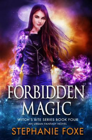 Livre Forbidden Magic Stephanie Foxe