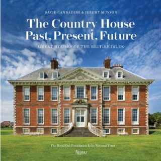 Könyv Country House: Past, Present, Future Sir David Cannadine