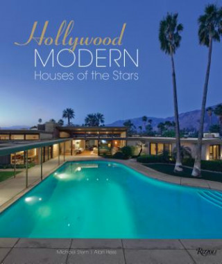 Książka Hollywood Modern: Houses of the Stars Michael Stern