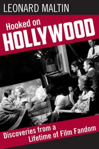 Книга Hooked on Hollywood Leonard Maltin