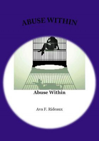 Knjiga Abuse Within Dr Ava F Rideaux