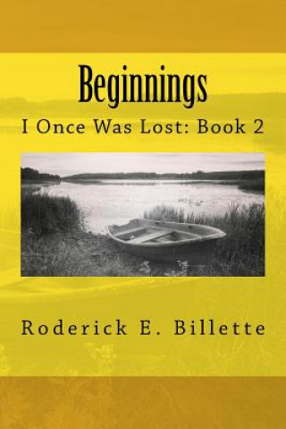 Knjiga Beginnings: Book 2 Mr Roderick E Billette
