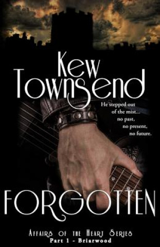 Carte FORGOTTEN (Part 1) Briarwood Series Affairs of the Heart Kew Townsend