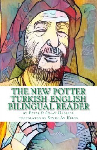Kniha The New Potter Turkish-English Bilingual Reader Peter John Hassall