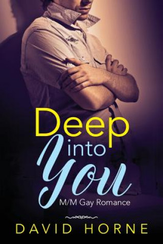 Kniha Deep into You David Horne