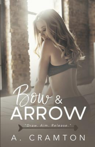 Knjiga Bow & Arrow A Cramton