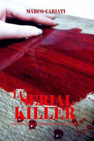 Kniha Serial Killer Marco Cariati