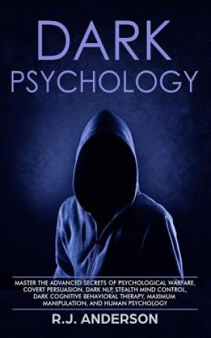 Kniha Dark Psychology R J Anderson