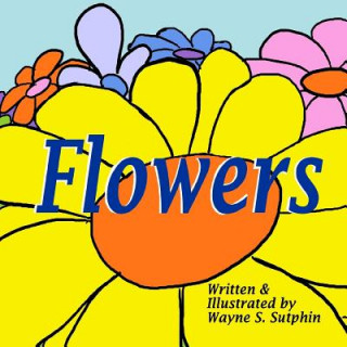 Knjiga Flowers Wayne S Sutphin