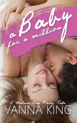 Книга A Baby For A Million Vanna King