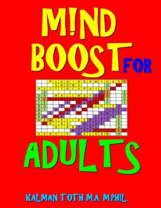 Könyv M!nd Boost For Adults: 132 Challenging & Entertaining Large Print Word Search Puzzles Kalman Toth M a M Phil