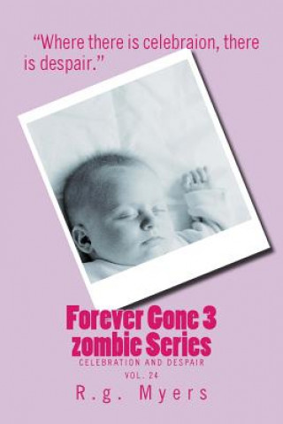 Książka Forever Gone 3 zombie Series R G Myers