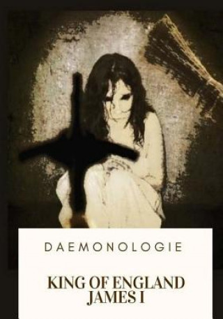 Buch Daemonologie King Of England James I