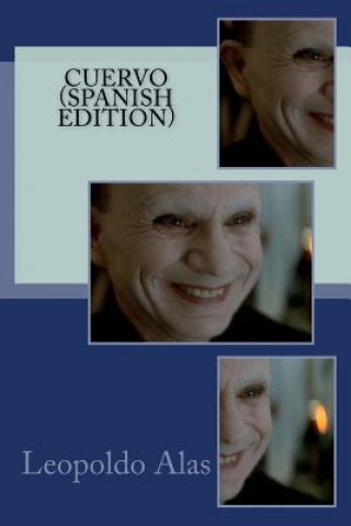 Knjiga Cuervo (Spanish Edition) Leopoldo Alas