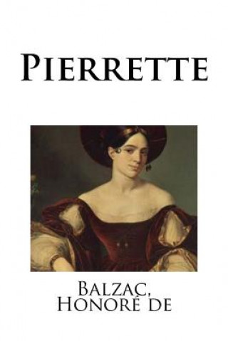 Kniha Pierrette Balzac Honore De