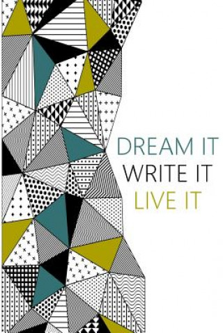 Knjiga Dream it, Write it, Live it Ciji K Brandenburg